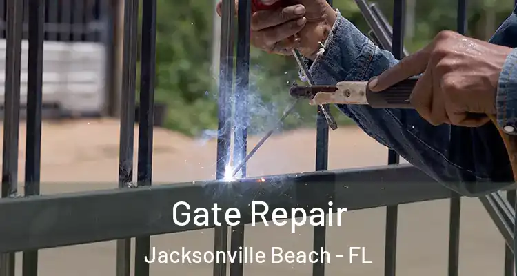 Gate Repair Jacksonville Beach - FL