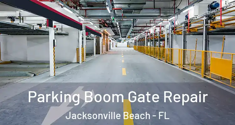Parking Boom Gate Repair Jacksonville Beach - FL